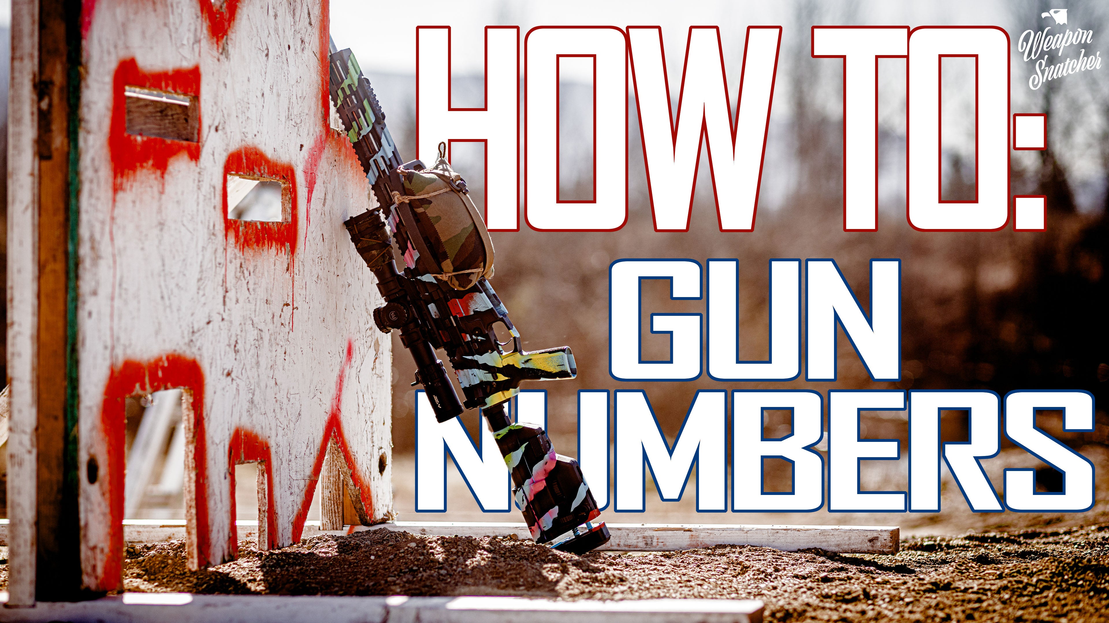How To: Find your gun number! – Weapon Snatcher